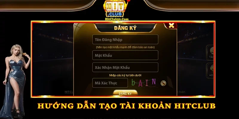 Hướng dẫn tạo tài khoản HITCLUB